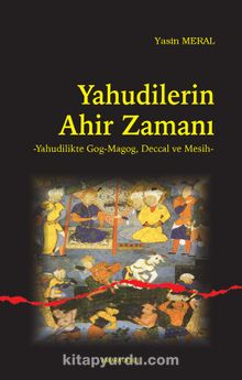 Yahudilerin Ahir Zamanı - Yasin Meral