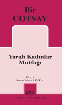Yaralı Kadınlar Mutfağı 
