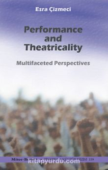 Performance and Theatricality 