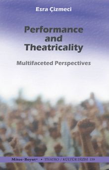 Performance and Theatricality 
