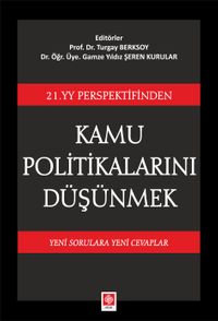 21. YY. Perspektifinden Kamu Politikalarını Düşünmek