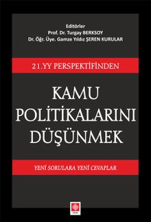 21. YY. Perspektifinden Kamu Politikalarını Düşünmek
