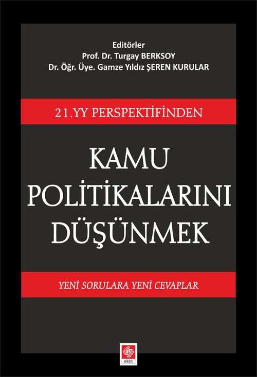 21. YY. Perspektifinden Kamu Politikalarını Düşünmek