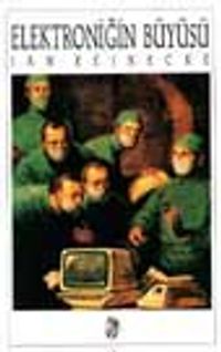 Elektroniğin Büyüsü
