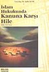 İslam Hukukunda Kanuna Karşı Hile