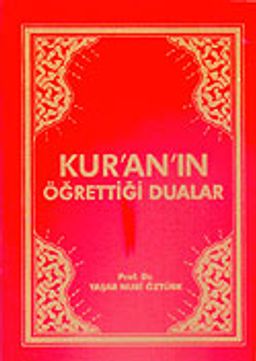 Kuran'ın Öğrettiği Dualar (Cep Boy)