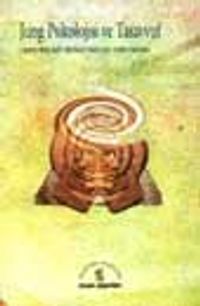 Jung Psikolojisi Ve Tasavvuf