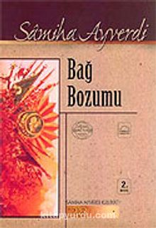 Bağ Bozumu - Samiha Ayverdi