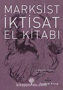 Marksist İktisat El Kitabı (cep boy) - Bilinmeyen Yazar