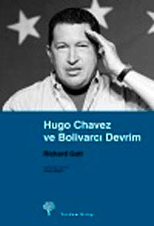 Hugo Chavez ve Bolivarcı Devrim