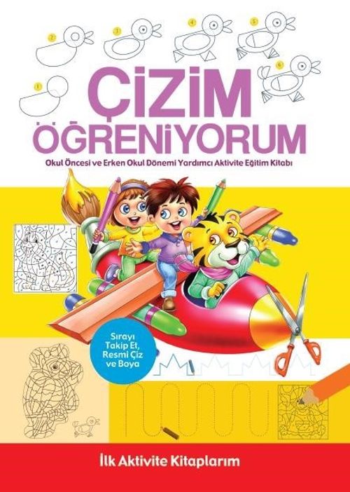 İlk Aktivite Kitaplarım - Çizim Öğreniyorum 