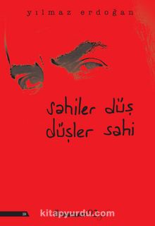 Sahiler Düş Düşler Sahi - Yılmaz Erdoğan