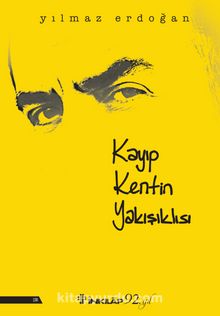 Kayıp Kentin Yakışıklısı - Yılmaz Erdoğan