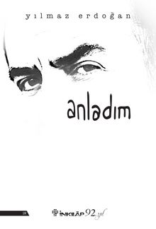 Anladım - Yılmaz Erdoğan