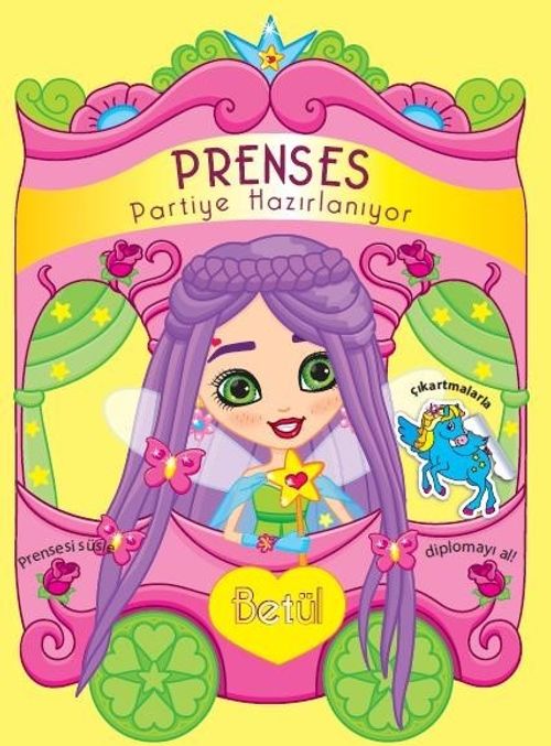 Prenses Partiye Hazırlanıyor - Betül