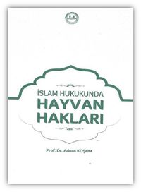 İslam Hukukunda Hayvan Hakları