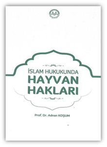 İslam Hukukunda Hayvan Hakları