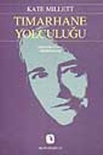Tımarhane Yolculuğu