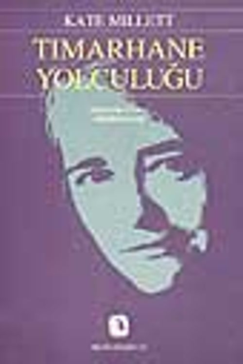 Tımarhane Yolculuğu