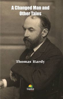 A Changed Man and Other Tales Other Tales 