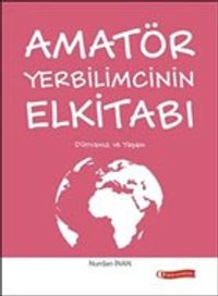 Amatör Yerbilimcinin Elkitabı