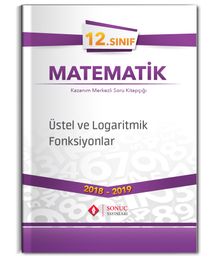12. Sınıf Matematik Üstel ve Logaritmik Fonksiyonlar