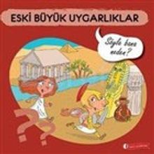 Eski Büyük Uygarlıklar
