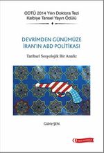 Devrim'den Günümüze İran'ın ABD Politikası