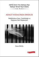 Adalet Kıskacında Erkeklik
