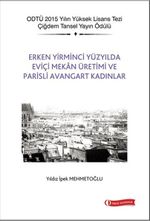 Erken Yirminci Yüzyılda Eviçi Mekan Üretimi ve Parisli Avangart Kadınlar