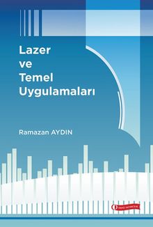 Lazer ve Temel Uygulamaları