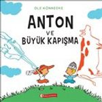 Anton ve Büyük Kapışma