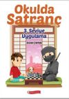 Okulda Satran&ccedil; 3. Seviye - Uygulama