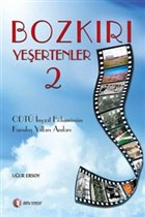 Bozkırı Yeşertenler 2 & ODTÜ İnşaat Bölümünün Kuruluş Yılları Anıları