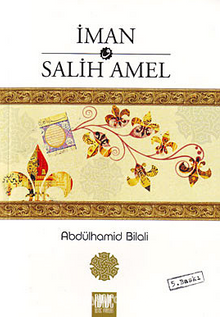 İman ve Salih Amel - Abdülhamid Bilali