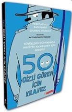 Büyüklerin Dünyasında Hayatta Kalabilmek İçin Gerekli 50 Gizli Görev İçin Kılavuz