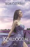 K&ouml;rd&uuml;ğ&uuml;m (Ciltli)
