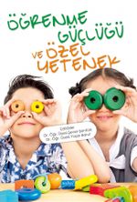 Öğrenme Güçlüğü ve Özel Yetenek