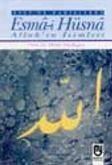 Esmai Hüsna -Allah'ın İsimleri-