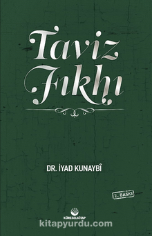 Taviz Fıkhı - Dr. İyad Kunaybi