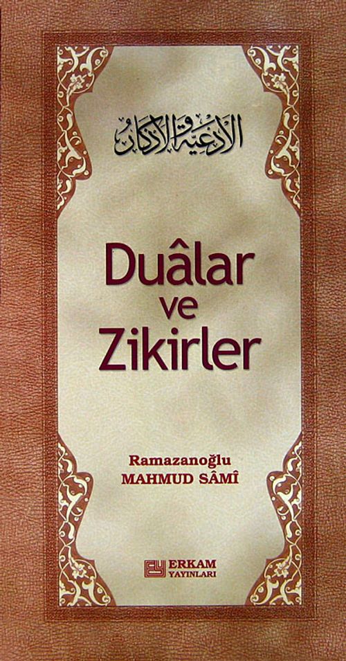 Dualar ve Zikirler ( Ciltli )