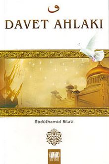 Davet Ahlakı - Abdülhamid Bilali