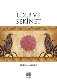 İmtihan Anında Edeb ve Sekinet