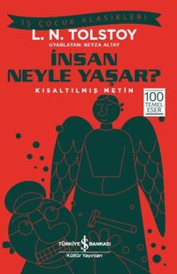 İnsan Neyle Yaşar? (Kısaltılmış Metin)