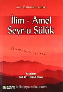 İlim-Amel Seyr-u Süluk - Aziz Mahmud Hüdayi