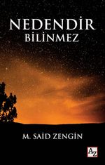 Nedendir Bilinmez