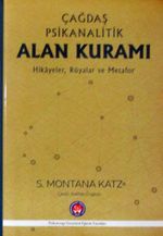 Çağdaş Psikanalitik Alan Kuramı & Hikayeler, Rüyalar ve Metafor