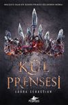 K&uuml;l Prensesi (Ciltli)