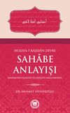Hulefa-i Raşidin Devri Sahabe Anlayışı
