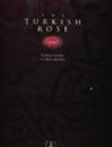 The Turkish Rose